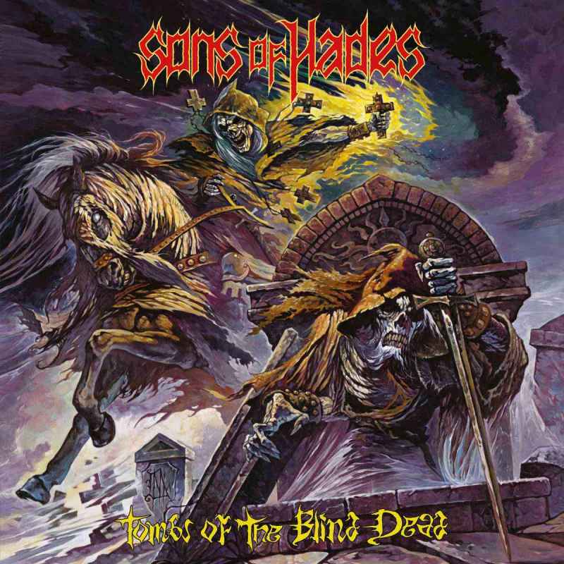 SONS OF HADES - Tombs of the Blind Dead CD